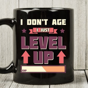 I Don&#39;t Age I Just I Level Up Mug, Funny Gaming Birthday Coffee Cup For Gamer Boy Girl, Cute Video Game Gift Idea For Game Lovers