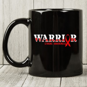 Warrior Stroke Awareness Mug, Stroke Awareness Coffee Mug, Stroke Fighter Gift, Stroke Warrior, Stroke Ribbon Design, Ischemic, Hemorrhagic