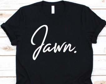 Camicia Jawn, t-shirt slang philadelphia per uomo donna con radici philly, wawa jawn regalo per americano, Philly Hometown Map