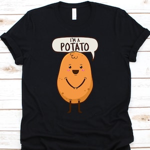 I&#39;m A Potato Shirt, Potato Lover T-Shirt For Vegetable Eater Men Women, Couch Potato For Vegans, Root Veggie Tee, Spud Gifts