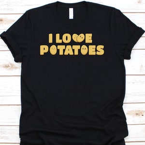 I Love Potatoes Shirt, Potato Lover T-Shirt For Vegetable Eater Men Women, Couch Potato For Vegans, Root Veggie Tee, Spud Gifts