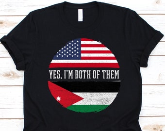 Yes I'm Both of Them Shirt, American Flag Design, Flag Of Jordan, Hashemite Kingdom of Jordan, USA Flag, 4th Of July, Jordanian Americans