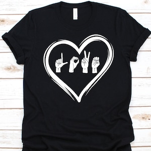 Liebe Fingerbuchstabe Herz Shirt, Gebärdensprachen, nonverbale Kommunikation, gehörlose Kommunikation, Gestensprache, Finger Alphabets Design