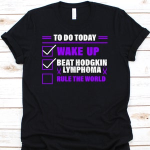 Wake Up And Beat Hodgkin&#39;s Lymphoma Survivor Shirt, Hodgkin Lymphoma Awareness Tshirt For Men Women, Fight Cancer Gift For Fighters