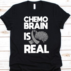 Chemo Brain Is Real Shirt, Brain Cancer Awareness, Gray Ribbon Design, Brain Tumor Fighter, Cancer Warrior Shirt, Intracranial Neoplasm