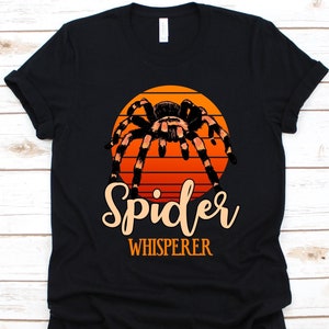 Spider Whisperer Shirt, Retro Tarantula Design, Tarantula Lover, Spider, Arachnid, Theraphosidae, Tarantula Owners, Spider Whisperer Graphic