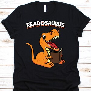 Readosaurus Shirt, T-rex, Bookworm, Dinosaur Reading Tee, Dinosaur ...