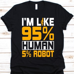 I'm Like 95% Human 5 Robot Shirt, Anterior Cruciate Ligament, Knee Surgery Shirt, ACL Surgery Survivor, Knee Design, Knee Reconstruction