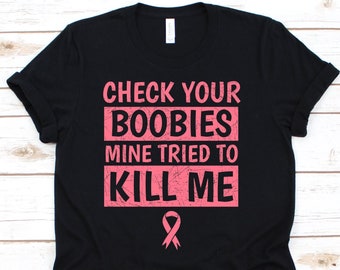 Breast Cancer Shirt , Breast Cancer, Cancer Awareness, Breast Cancer Shirt, Cancer T-Shirt, Cancer Patient Gift
