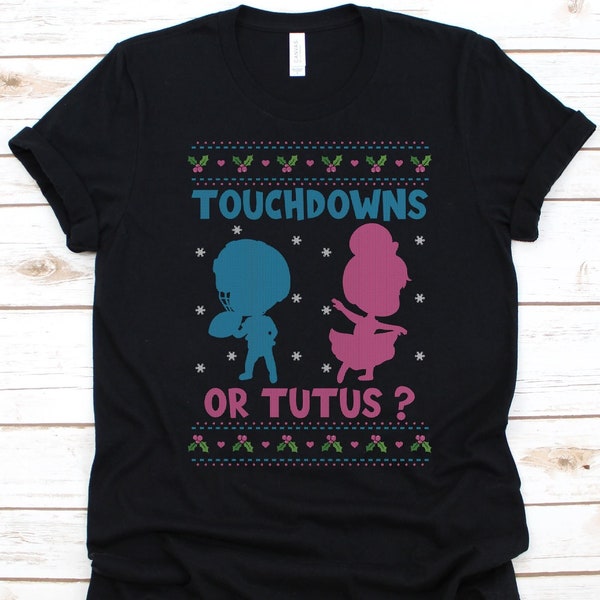 Chemise Touchdowns ou Tutus, révélation du genre, conception de ballerine mignonne, graphique de football, chemise de grossesse, cadeau de baby shower, t-shirt de Noël