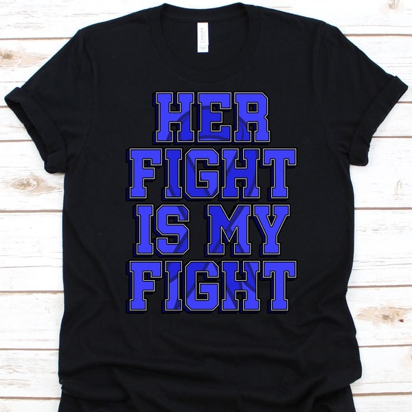 Her Fight Is My Fight Shirt, Adrenoleukodystrophy Awareness, ALD Fighters Gift, Bronze Schilder Disease, Blue Ribbon Design, X-ALD Warrior