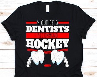 4 Out Of 5 Dentists Recommend Hockey Shirt, Funny Dentist Shirt, Dental Shirt, Dentistry, Hockey Lover Shirt, Hockey Player, Dental Surgeon