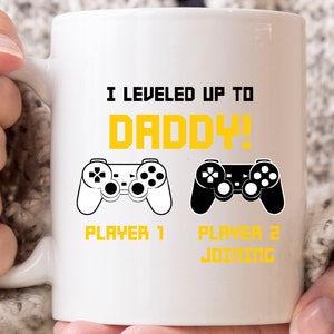 I Leveled Up To Daddy Mug, Gaming Baby Announcement Coffee Cup For Soon To Be Daddy, Cute Video Game Gift For Gamer Dad, Gamer Daddy Mug