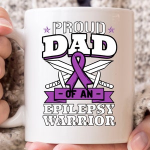 Proud Dad Of An Epilepsy Warrior Mug, Cute Purple Day Awareness Coffee Cup For Epilepsy Fighter, Epilepsy Support Gift For Fathers