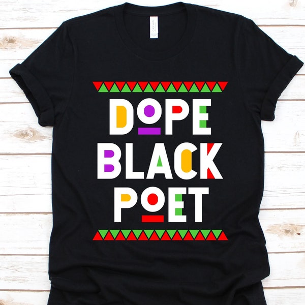 Dope Black Poet Shirt, Black History Day, Black Power Melanin, Black Pride Design, Gift For Rhymers, Lyricist Shirt, Songwriter T-Shirt