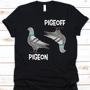 Pigeon Dule Shirt, Gift For Pigeon Breeder, Bird Love Shirt, Feral Pigeons Graphic, City Doves, City Pigeons, Street Pigeons, Pigeon Design