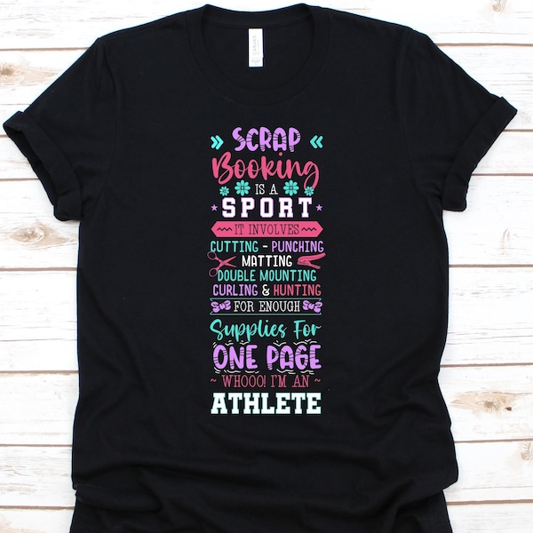 Scrapbooking Is A Sport It Involves Shirt, Gift For Scrapbookers, Scrapbooking Lover, Scrapbook Design, Scrapper Graphic,  Scrapbook Album