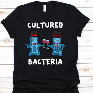 Cultured Bacteria Shirt, Cute Biologist Tshirt For Biology Teacher Student, Cool Science Tee For Chemistry Marine Biology, Biologist Gift