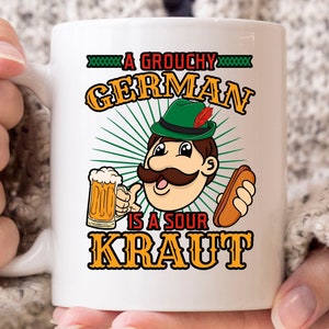 A Grouchy German Is A Sour Kraut Mug, Funny Beer Festival Gift For German Men And Women, Germany Party, Coffee Cup For Beer Lover