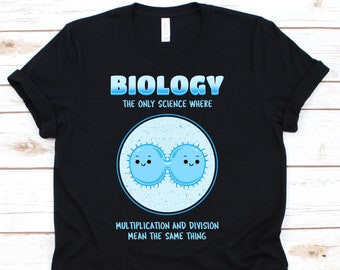 Funny Biology Shirt, Cute Biologist Tshirt For Biology Teacher Student, Cool Science Tee For Chemistry Marine Biology, Biologist Gift