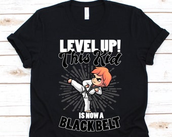 Level Up This Kid Is Now A Black Belt Shirt, Taekwondo Shirt, Karate Tee, Martial Arts, Kickboxing, Taekwondo, Jiujitsu Taekwondo Fighter