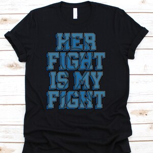 Her Fight Is My Fight Shirt, Cute ALS Awareness Gift For ALS Warriors Fighters Survivor Supporter, Cool ALS Awareness Ribbon Gift