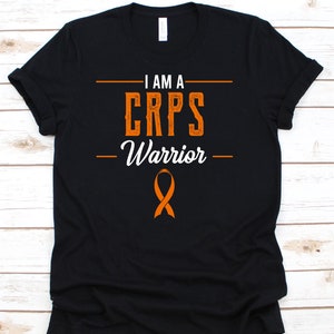 I Am A CRPS Warrior Shirt, CRPS Awareness Tshirt For Complex Regional Pain Syndrome Warrior Fighter Survivor, CRPS Ribbon For Men Women