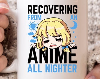 Recovering From An Anime All Nighter Mug, Funny Japanese Anime Coffee Cup For Anime Lovers, Cute Kawaii Cartoon Gift, Watching Anime Mug