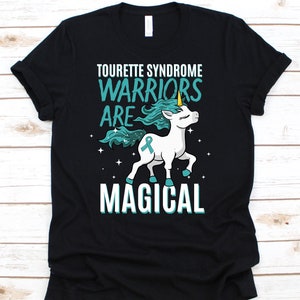 Tourette Syndrome Warriors Are Magical Shirt, Awareness Gift For Tourette Syndrome Warrior Fighter Survivor, I Have Tourette Tshirt