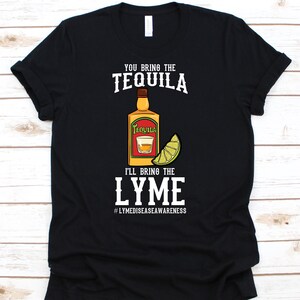 Tequila And Lime, Lyme Disease Awareness Shirt, Ticks Are Dicks, Lyme Disease, Lyme Awareness, Lyme Disease Shirt, Lyme