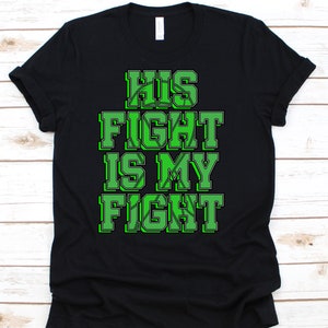 His Fight Is My Fight Shirt, Non-Hodgkin Lymphoma Awareness Gift For Lymphoma Cancer Warrior Fighter Survivor, Non-Hodgkin Ribbon