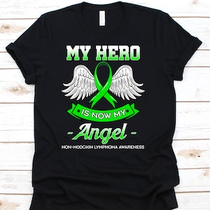 My Hero Is Now My Angel Shirt Shirt, Non-Hodgkin Lymphoma Awareness Gift For Lymphoma Cancer Warrior Fighter Survivor, Non-Hodgkin Ribbon