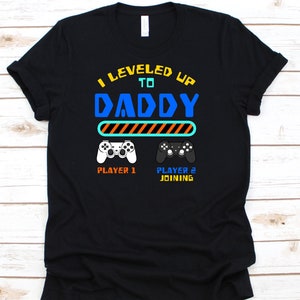 Leveled Up To Daddy Shirt, Daddy Shirt, Level Up To Dad, Daddy Shirt, Daddy Gift, Baby Shower, Daddy To Be, New Dad Shirt