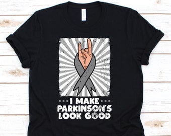 I Make Parkinson's Look Good Shirt, Parkinson Disease Awareness T-Shirt For Men Women, I Wear Silver Parkinsons Disroder Tshirt Gift Idea