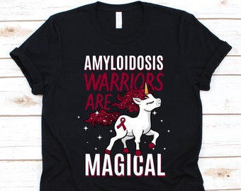 Amyloidosis Warriors Are Magical Shirt, Awareness Gift For Amyloidosis Warrior Fighter, DRA, AL Amyloidosis, AA Amyloidosis, Amyloid Fibrils