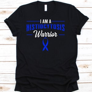 I Am A Histiocytosis Warrior Shirt, Regalo de concientización para luchadores de enfermedades individuales, camiseta de histiocitosis para hombres y mujeres, cinta azul