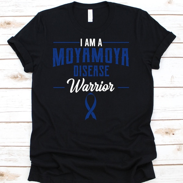 I Am A Moyamoya Disease Warrior Shirt, Blood Vessel Disorder T-shirt For Men And Women, Awareness Gift For Moyamoya Fighter Survivor