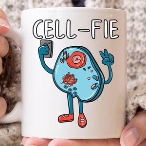 Cell-Fie Mug, Funny Cell Biology Coffee Cup For Science Geek Nerds, Cells Mug For Biology Chemistry Teacher, Funny Science Mug For Selfie