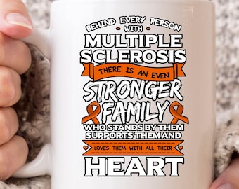 A Stronger Family     Mug, Multiple Sclerosis Awareness Coffee Cup For MS Warrior Fighter Supporter, I Have MS Gift Idea For Men Women