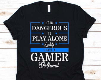 Luckily I Have A Gamer Girlfriend Shirt, Gamer Girlfriend, Gaming Shirt , Video Game Shirt, Gamer Shirt, Gamer Gifts