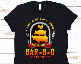 Barbeque Shirt, BBQ Shirt, Grill Party, A Cow, A Pig And A Chicken Walk Into A Bar-B-Q T-Shirt, BBQ T-Shirt, Funny Barbeque
