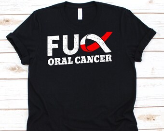 Fuck Oral Cancer Shirt, Awareness Gift For Oral Cavity And Pharynx Warrior Fighter, Mouth Cancer Tshirt For Men And Women, Cancer Of The Lip