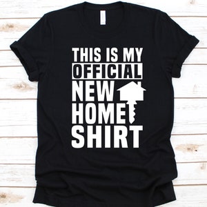 This Is My Official New Home Shirt, House Key Design, Householder Shirt, Home Owner, Landlord Graphic, Landlady, House Owner, Housewarming