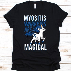 Myositis Warriors Are Magical Shirt, Cute Unicorn Myositis Ossificans T-shirt, Awareness Gift For Juvenile Dermatomyositis Fighter Survivor