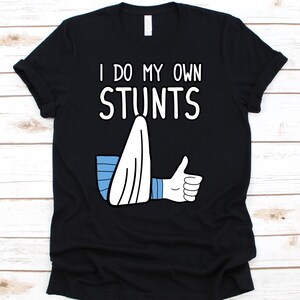 Faccio il mio Stunts Camicia, Camicia braccio rotto, Braccio rotto Regalo, Braccio Rotto, Maglietta Regalo Ospedale, Recupero Cast, Camicia di recupero