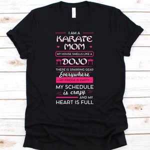 I Am A Karate Mom, Japanese, Martial Arts, Mothers Day, Karate Shirt, Karate Lovers, Karate Gift, Martial Arts Shirt, Mama