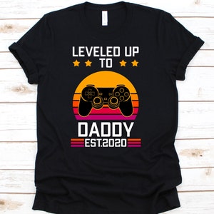 Leveled Up To Daddy Shirt, Daddy Shirt, Level Up To Dad, Daddy Shirt, Daddy Gift, Baby Shower, Daddy To Be, New Dad Shirt