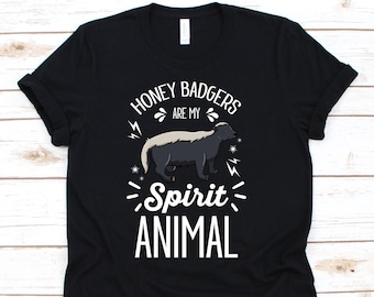 Tejones de miel son mi camisa de animales espíritu, Ratel, Mustelid, regalo de Mellivora, tejón de miel, camisa de tejón de miel, camisa de tejón, tejón