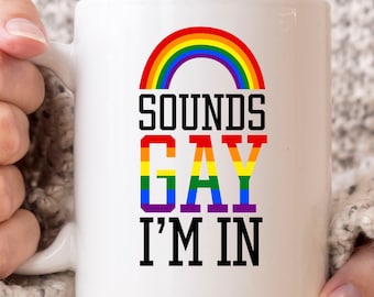 Klinkt Gay I'm In Mug, Funny Rainbow Pride Month Coffee Cup for Gays, LGBT Pride Gift Idea For LGBT Supporters, Funny Gay Mok