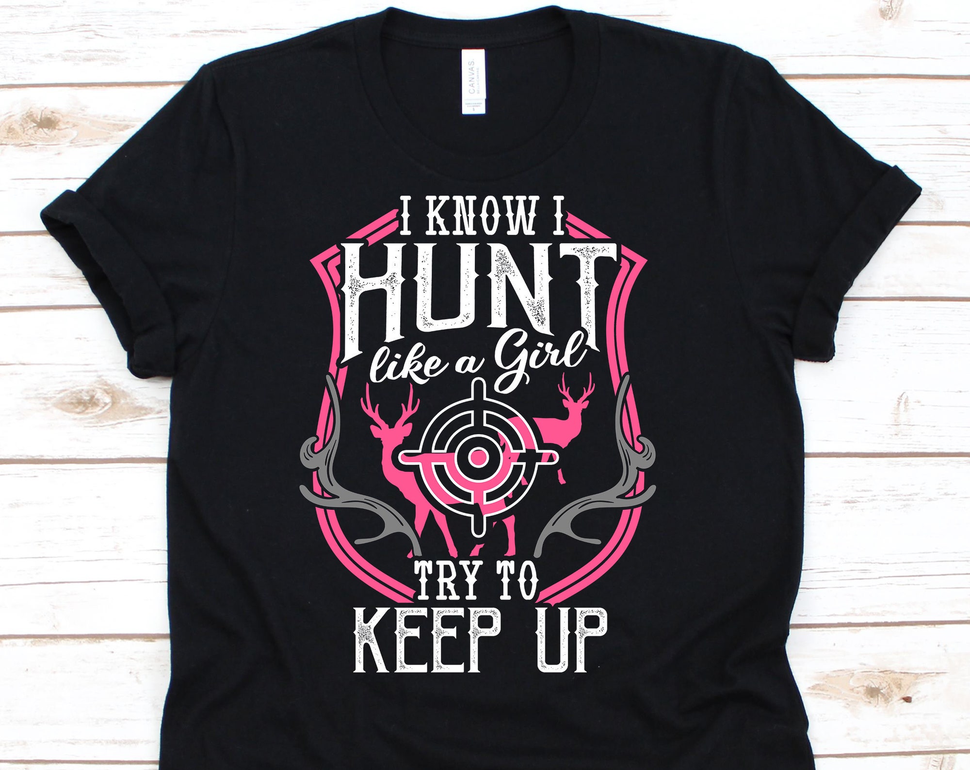 Discover Hunt Like A Girl Shirt, Hunting Shirt, Hunting, Funny Hunting Shirt